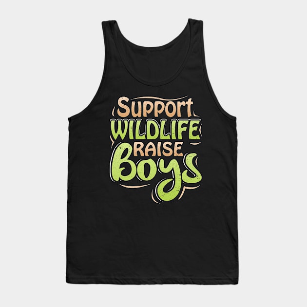 Support Wildlife Raise Boys Tank Top by LemoBoy